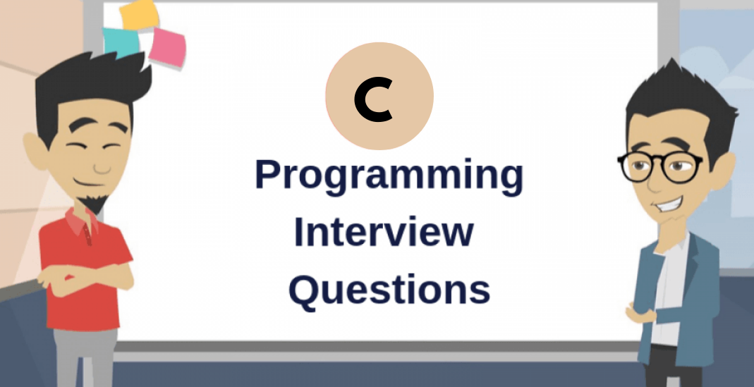 C Programming Interview Questions in 2022