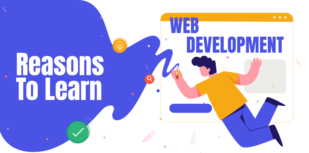 Why Learn Web Development?